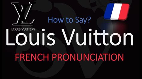 louis vuitton pronunciation in english